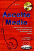 Kniha: Ascolto Medio: Libro dello studente + CD Audio (Telis Marin). Edilingua, 2011