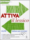 Attiva il lessico (A2/B1). Per esercitarsi con i vocaboli in contesto (Italian), , 2019