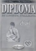 Diploma di lingua italiana: Chiavi (B2) - Anna Moni, Edilingua, 2002