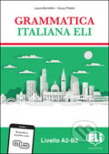 Grammatica italiana ELI: Libro dello studente - Laura Berrettini, Eli, 2020