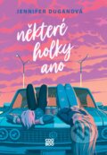 E-kniha: Některé holky ano (Jennifer Dugan), 2022