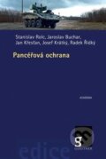Kniha: Pancéřová ochrana (Jaroslav Buchar). Academia, 2022