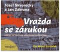 Vražda se zárukou - Josef Škvorecký, Jan Zábrana, 2022