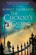 The Cuckoo&#039;s Calling - Robert Galbraith, Little, Brown, 2013