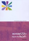 Microbiology I. - Dagmar Koukalová a kolektív, Univerzita Palackého v Olomouci, 2013