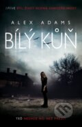 E-kniha: Bílý kůň (Alex Adams). Domino, 2013