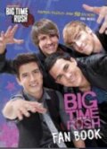 Kniha: Big Time Rush Fan Book (Golden Books). Golden Books, 2013