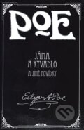 Jáma a kyvadlo a jiné povídky - Edgar Allan Poe, 2013