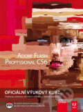 Kniha: Adobe Flash Professional CS6 (Computer Press). Computer Press, 2013