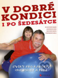 V dobré kondici i po šedesátce - Karla Tománková a kol., Computer Press, 2013