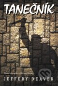 E-kniha: Tanečník (Jeffery Deaver)