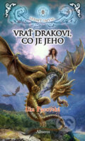 Vrať drakovi, co je jeho - Ilka Pacovská, Albatros CZ, 2013
