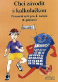 Kniha: Chci závodit s kalkulačkou (Zdena Rosecká). Nová škola