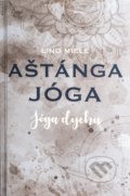 Aštánga jóga. Jóga dychu - Lino Miele, Sattva, 2017