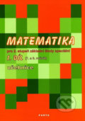 Matematika pro 2. stupeň ZŠ speciální, 1. díl učebnice (pro 7. a 8. ročník) - Božena Blažková, Parta
