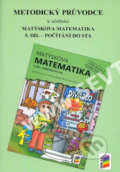 Metodický průvodce k učebnici Matýskova matematika, 5. díl, NNS, 2014
