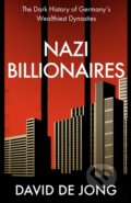 Nazi Billionaires - David de Jong, HarperCollins, 2022