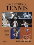 History of Tennis - Richard Evans, Rizzoli Universe, 2021