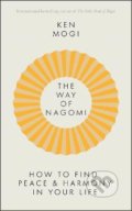 The Way of Nagomi - Ken Mogi, Quercus, 2022