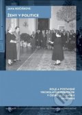 Kniha: Ženy v politice (Jana Kočišková). Karolinum, 2022