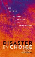 Kniha: Disaster by Choice (Ilan Kelman). Oxford University Press, 2022