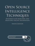 Open Source Intelligence Techniques - Michael Bazzell, Independently Published, 2022