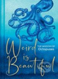 Kniha: Weird Is Beautiful (Liz Marvin). HarperCollins, 2022