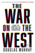 The War on the West - Douglas Murray, HarperCollins, 2022