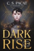 Dark Rise - C.S. Pacat, HarperCollins, 2021