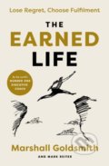 Kniha: The Earned Life (Marshall Goldsmith). Penguin Books, 2022