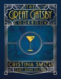 Kniha: The Great Gatsby Cookbook (Chef Ron Oliver a Cristina Smith)
