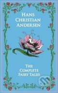 Hans Christian Andersen´s Complete Fairy Tales - Hans Christian Andersen, Canterbury Classics, 2018