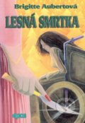Kniha: Lesná smrtka (Brigitte Aubert)