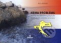 E-kniha: Nema problema (Alica Kulihová), 2013