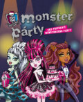 Kniha: Monster High: Monster Party (Egmont SK). Egmont SK, 2013