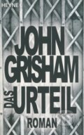 Das Urteil - John Grisham, Heyne, 2012