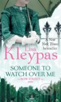 Kniha: Someone to Watch Over Me (Lisa Kleypas). Piatkus, 2013