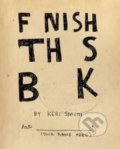 Finish This Book - Keri Smith, 2011