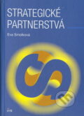 Kniha: Strategické partnerstvá (Eva Smolková). IRIS, 2005