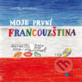 Moje první francouzština + CD - Ondřej Michálek, 2013