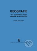 Geografie pro ekonomické třídy zahraničních studentů - Daniel Křivánek, Karolinum, 2013