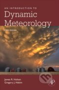 An Introduction to Dynamic Meteorology - James R. Holton, Gregory J. Hakim, Academic Press, 2012