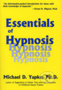 Essentials Of Hypnosis - Michael D. Yapko, Brunner / Mazel, 1995