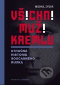 Všichni muži Kremlu - Michail Zygar, Pistorius & Olšanská, 2022
