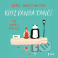 Když panda tančí - James Gould-Bourn, 2022