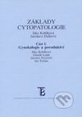 Kniha: Základy cytopatologie I. (Jitka Kobilková). Karolinum, 2003