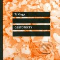 Kniha: Gestotexty (TJ Vjuga). Vlna, 2022