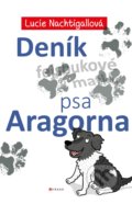 Deník psa Aragorna - Lucie Nachtigallová, CPRESS, 2022