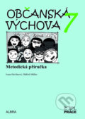 Občanská výchova 7.ročník ZŠ - metodická příručka - Oldřich Müller, Ivana Havlínová, ALBRA, 2018