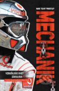 Kniha: Mechanik (Marc 'Elvis' Priestley), 2022 Kniha: Mechanik (Marc 'Elvis' Priestley), 2022